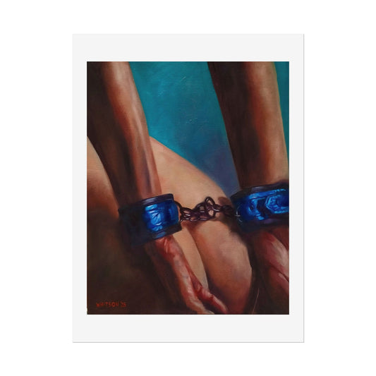 'Cuffs (Voluntary Restraint)' - Rolled Poster - actual size